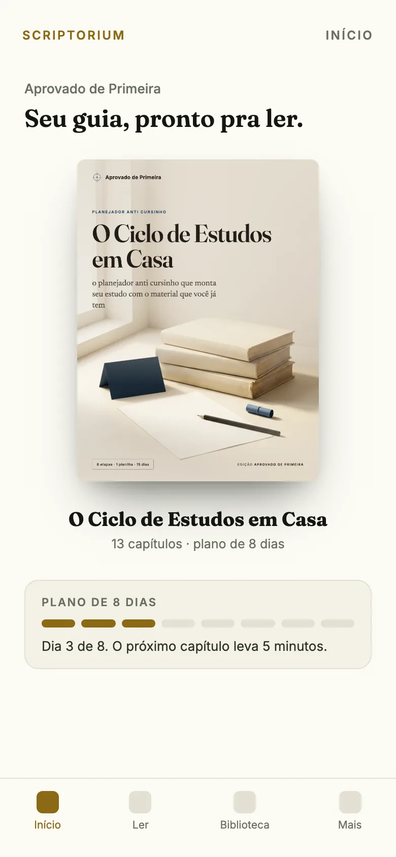 Capa do app: o ebook O Ciclo de Estudos em Casa aberto na tela Início, com o plano de 8 dias